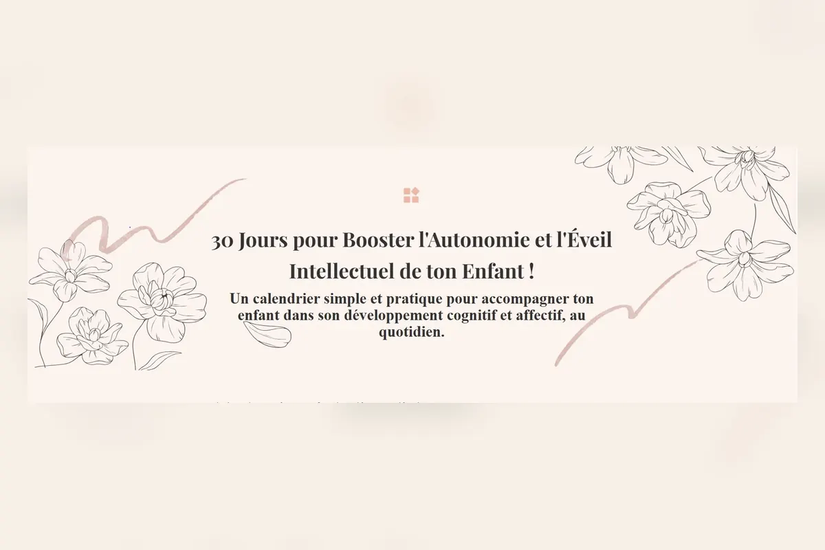 Visuel du programme 30 jours pour booster l'autonomie et l'éveil intellectuel de ton enfant